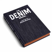 The Denim Manual: A Complete Visual Guide for the Denim Industry Book