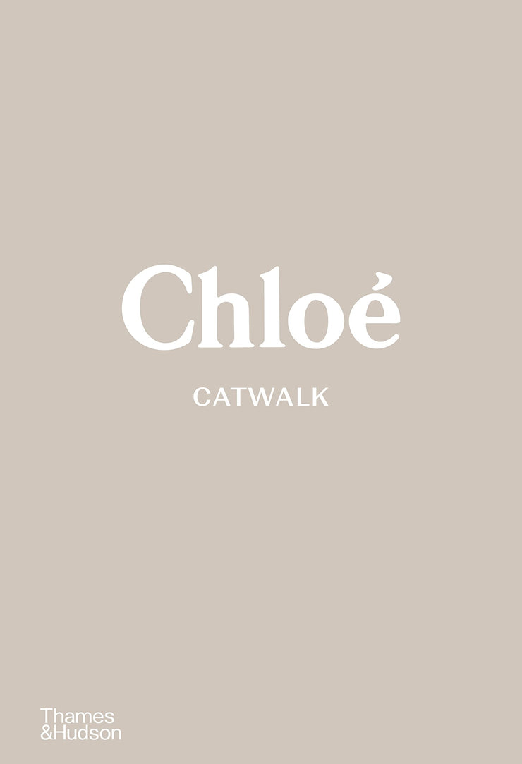 Chloé Catwalk: The Complete Collections Book