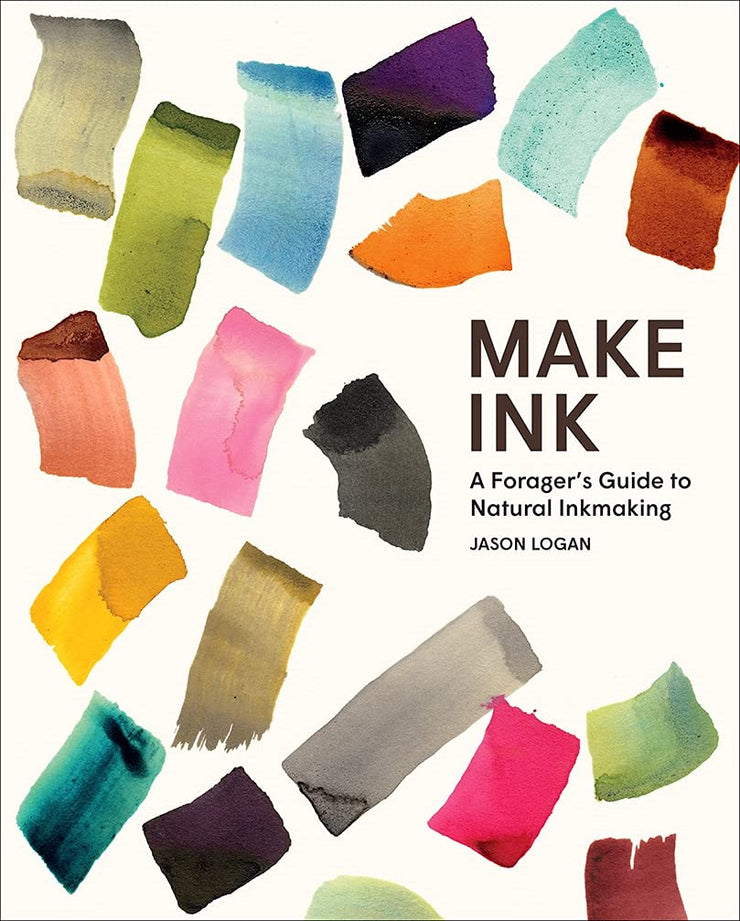 Make Ink: A Forager’s Guide to Natural Inkmaking Book