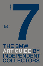 The Seventh BMW Art Guide by Independent Collectors: 7th Edition Book