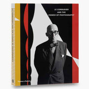 Le Corbusier and the Power of Photography BOOK