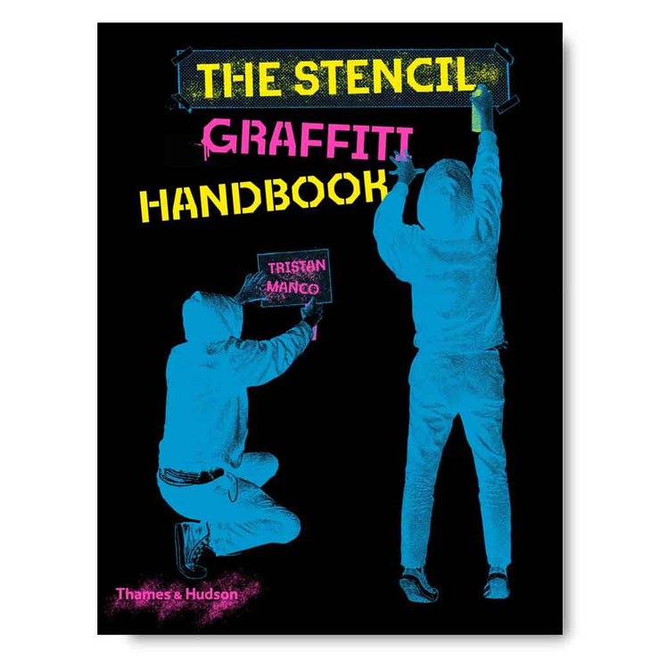THE STENCIL GRAFFITI HANDBOOK BOOK