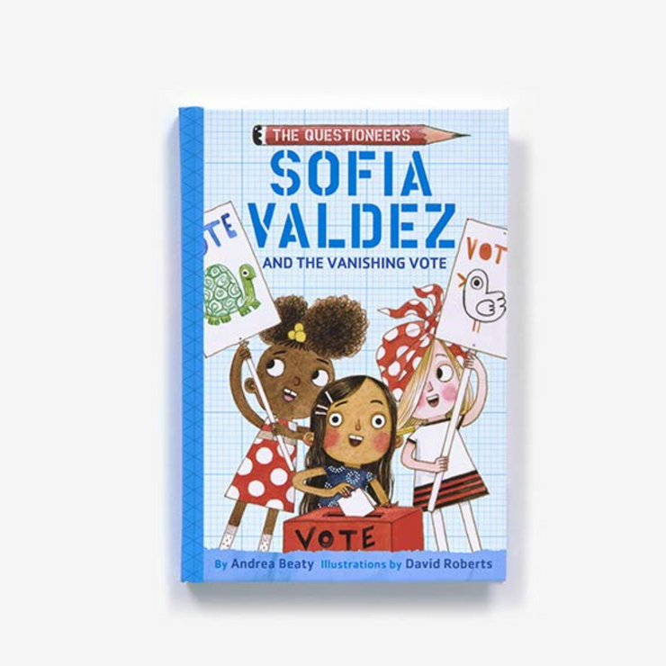 Sofia Valdez and the Vanishing Vote: The Questioneers Book